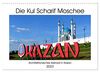 Die Kul Scharif Moschee - Architektonisches Kleinod in Kasan (Wandkalender 2023 DIN A3 quer), Calvendo Monatskalender