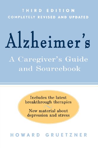 Alzheimer's: A Caregiver's Guide and Sourcebook, 3rd edition