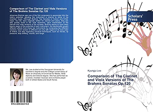 Comparison of The Clarinet and Viola Versions of The Brahms Sonatas Op.120