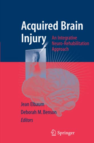 Acquired Brain Injury: An Integrative Neuro-Rehabilitation Approach