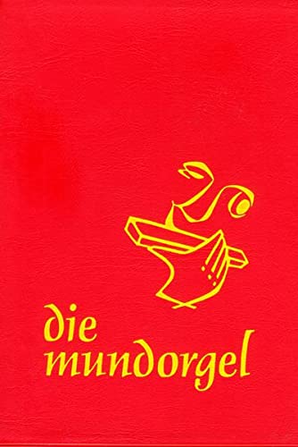 die mundorgel - Notenausgabe Großdruck Kartoniert (TB)