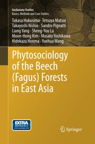 Phytosociology of the Beech (Fagus) Forests in East Asia (Geobotany Studies)