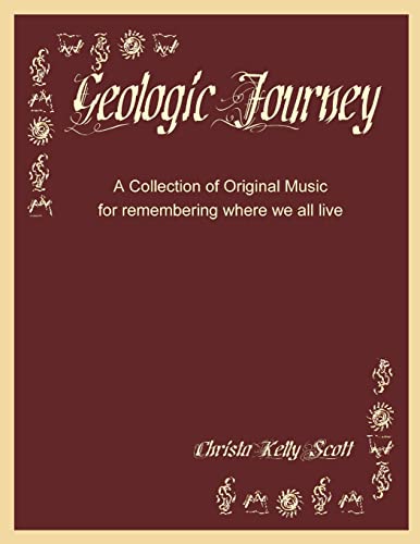 Geologic Journey: A Collection of Original Music for remembering where we ALL live