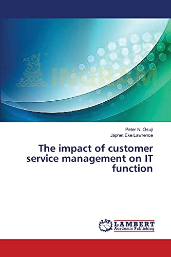 The impact of customer service management on IT function