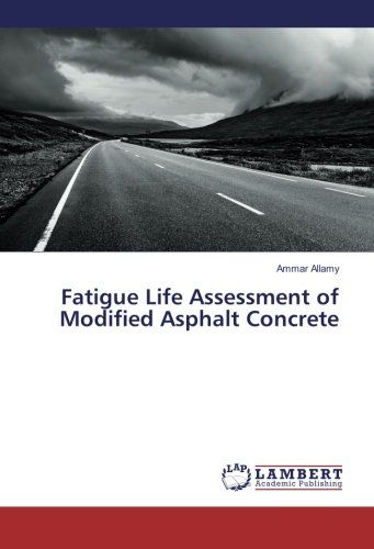 Fatigue Life Assessment of Modified Asphalt Concrete