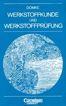 Werkstoffkunde und Werkstoffprüfung by Domke, Wilhelm | Book | condition good