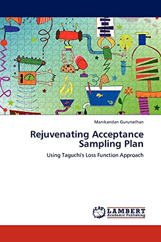 Rejuvenating Acceptance Sampling Plan: Using Taguchi's Loss Function Approach