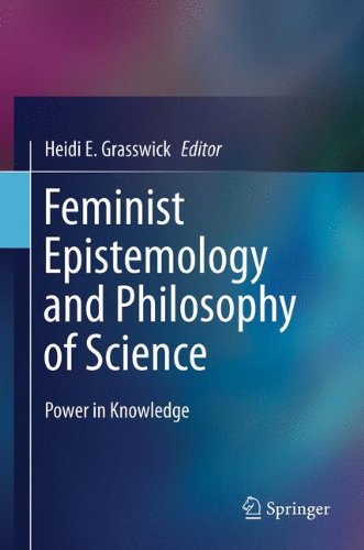 Feminist Epistemology and Philosophy of Science: Power in Knowledge (Feminist Philosophy Collection (Hardcover))