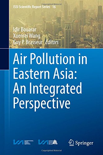 Air Pollution in Eastern Asia: An Integrated Perspective (ISSI Scientific Report Series)
