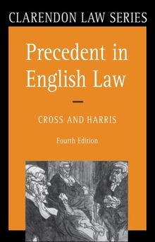 Precedent in English Law (Clarendon Law Series)