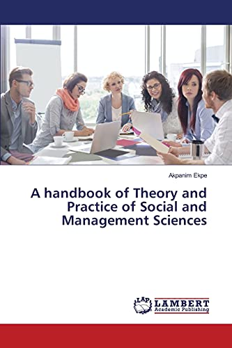 A handbook of Theory and Practice of Social and Management Sciences