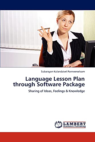 Language Lesson Plan through Software Package: Sharing of Ideas, Feelings & Knowledge