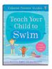 Teach Your Child to Swim (Parents' Guides)