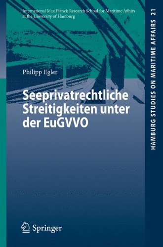 Seeprivatrechtliche Streitigkeiten unter der EuGVVO (Hamburg Studies on Maritime Affairs) (German Edition)