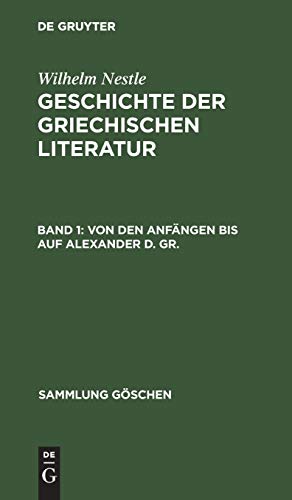 Von den Anfängen bis auf Alexander d. Gr. (Sammlung Göschen, 70, Band 70)