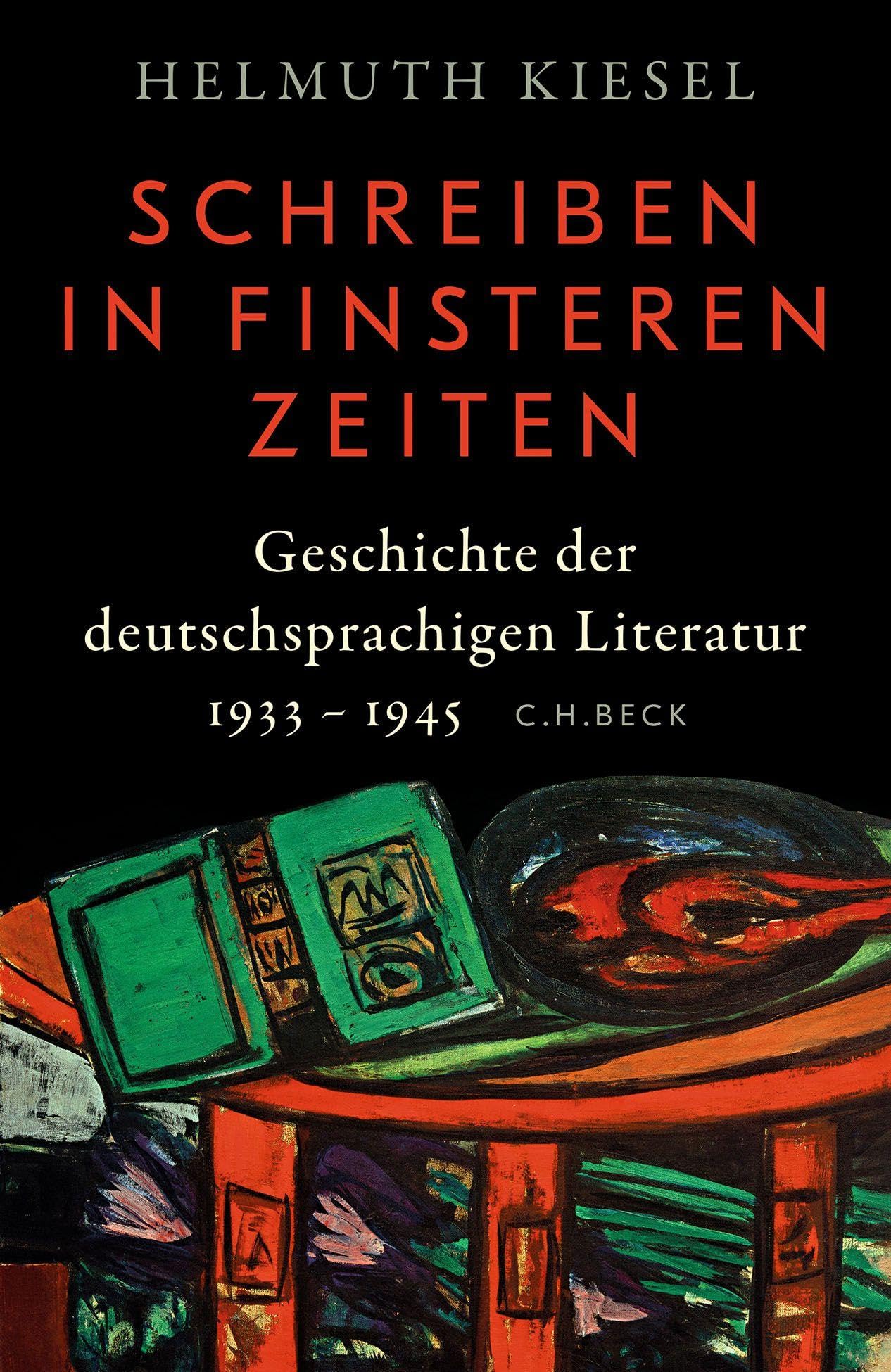 Geschichte der deutschen Literatur Bd. 11: Schreiben in finsteren Zeiten: Geschichte der deutschsprachigen Literatur 1933 - 1945 - Neu