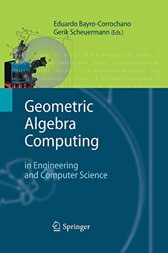 Geometric Algebra Computing: in Engineering and Computer Science