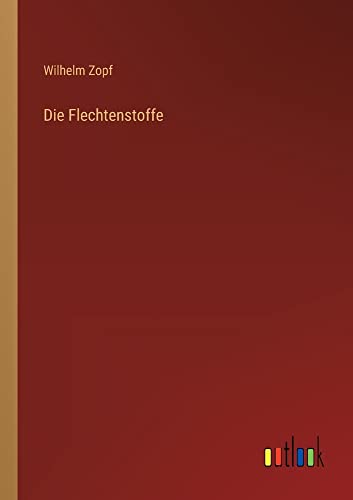 Die Flechtenstoffe
