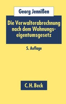 Die Verwalterabrechnung nach dem Wohnungseigentumsgesetz von Georg Jennißen | Buch | Zustand gut