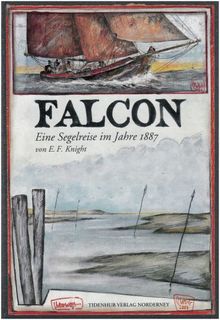FALCON: Eine Segelreise im Jahre 1887