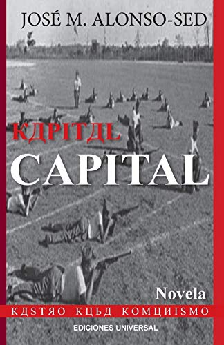 KAPITAL CAPITAL (Kastro - Kuba - Komunismo)