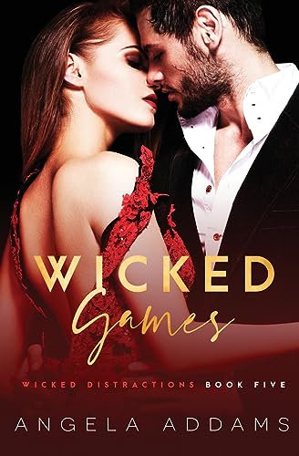 Wicked Games (Wicked Distractions, Band 5)