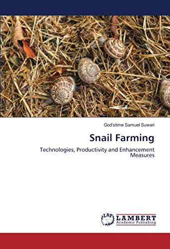 Snail Farming: Technologies, Productivity and Enhancement Measures