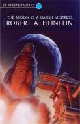 Heinlein, Robert A.: The Moon is a Harsh Mistress
