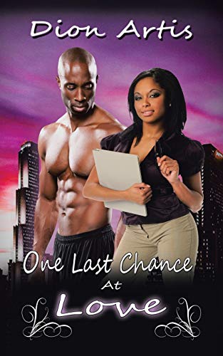 One Last chance at Love: A classical romance story with a twist