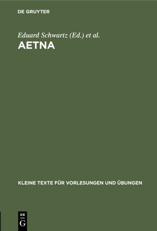 Aetna (Kleine Texte für Vorlesungen und Übungen, 166, Band 166)