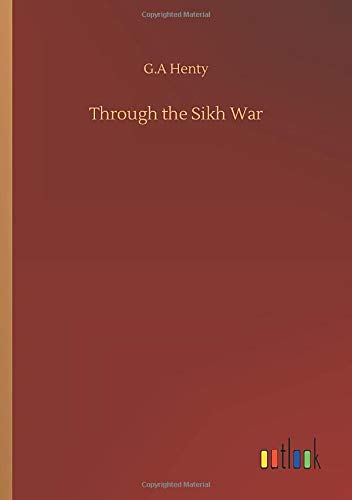 Through the Sikh War