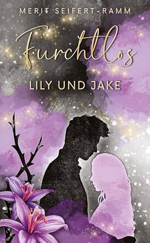 Furchtlos - Lily und Jake: Young Adult Romance (-los-Trilogie)