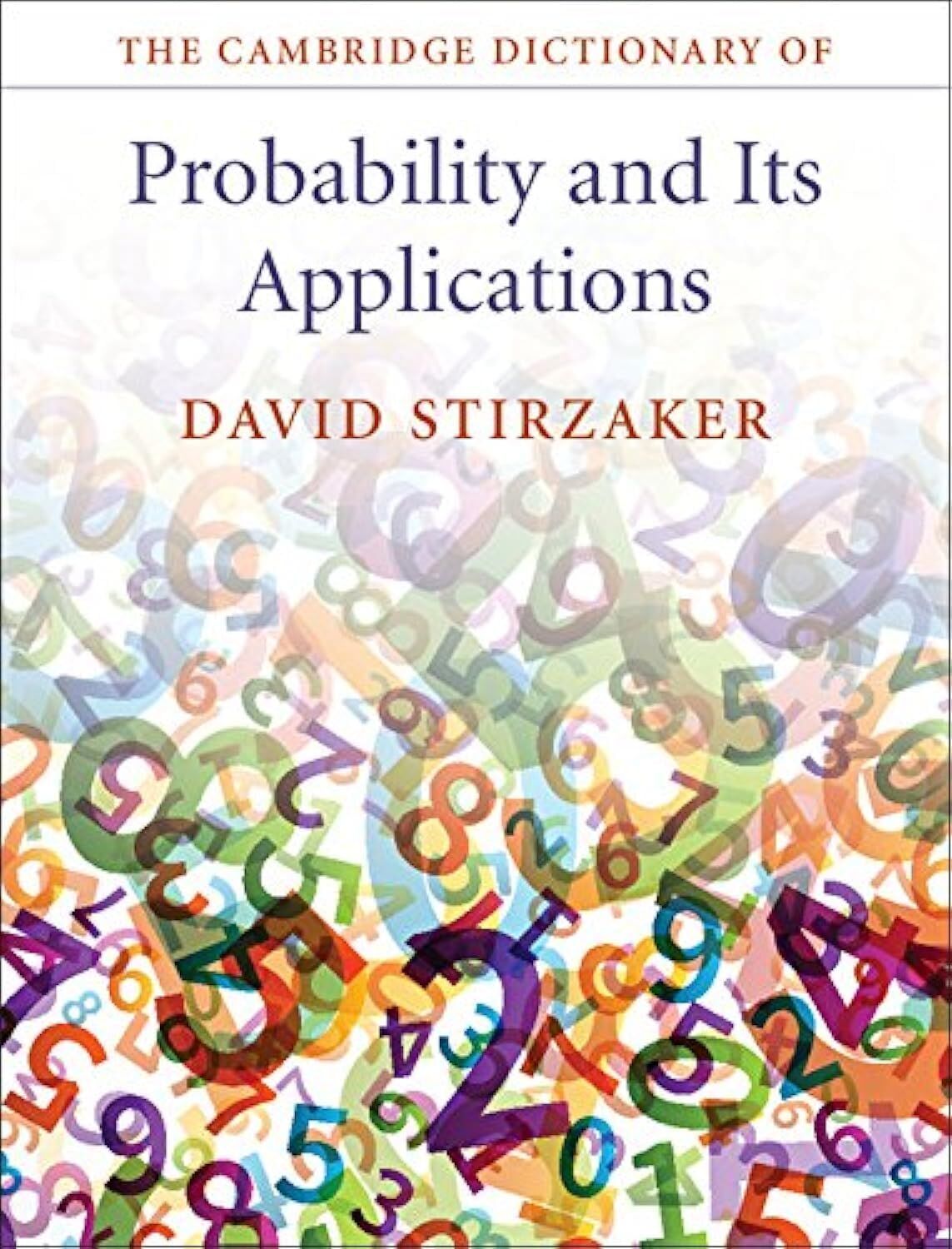 The Cambridge Dictionary of Probability and Its Applications
