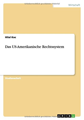Das US-Amerikanische Rechtssystem