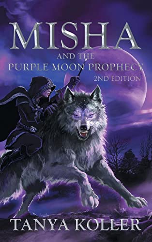 Misha and the Purple Moon Prophecy