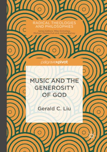 Music and the Generosity of God (Radical Theologies and Philosophies)