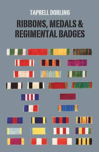 Taprell Dorling Ribbons Medals And Regimental Badges