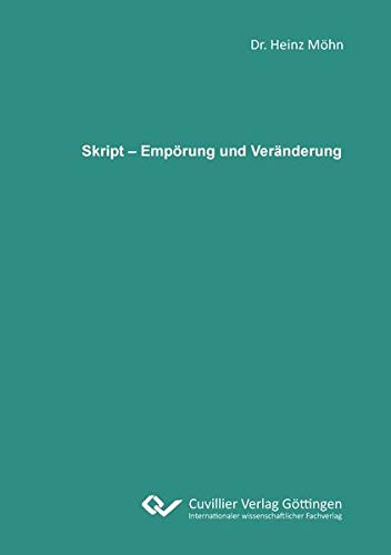 Skript – Empörung und Veränderung