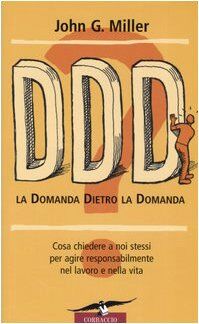 Ddd! La Domanda Dietro La Domanda
