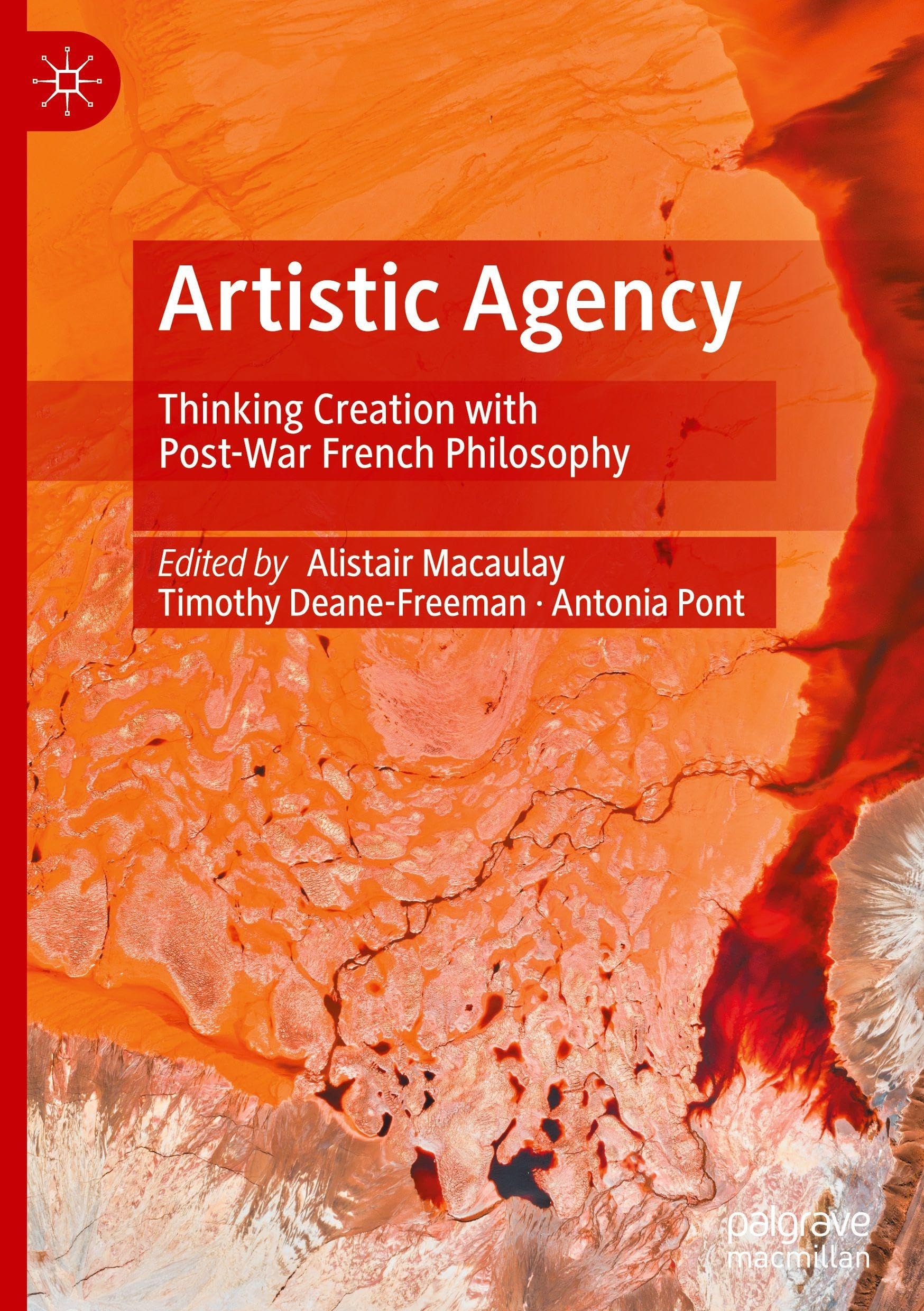 Artistic Agency: Thinking Creation With Post-War French Philosophy