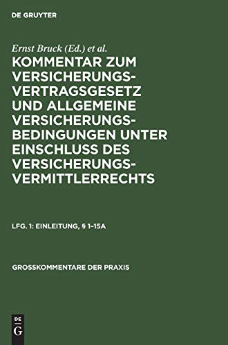 Einleitung, § 1–15a (Großkommentare der Praxis)