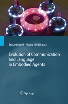 Evolution of Communication and Language in Embodied Agents