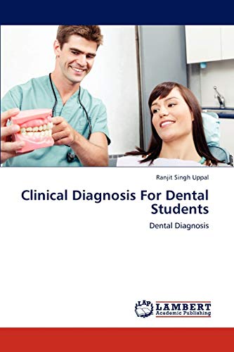 Clinical Diagnosis For Dental Students: Dental Diagnosis
