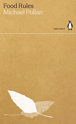 Food Rules: Penguin Green Ideas