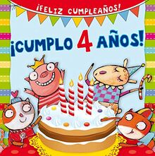Cumplo 4 Anos! (PICARONA)