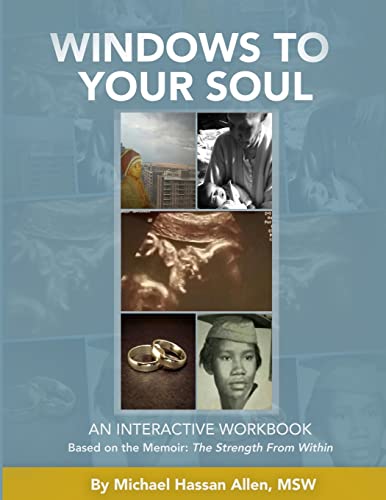 Windows to Your Soul: An Interactive Workbook