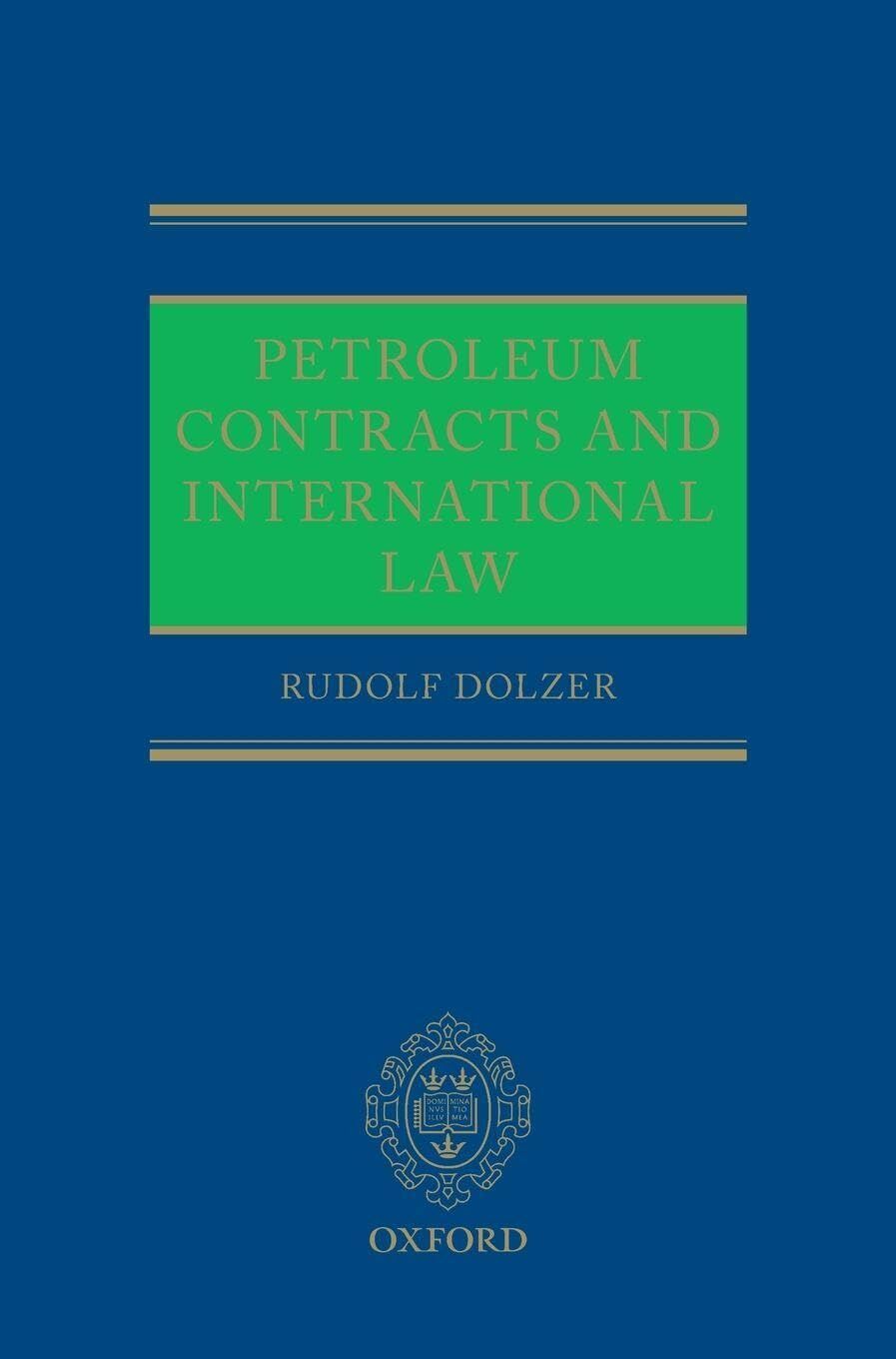 Petroleum Contracts and International Law
