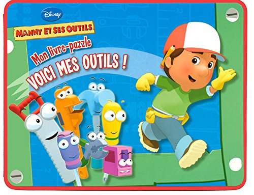 Manny et ses outils : voici mes outils ! : mon livre puzzle