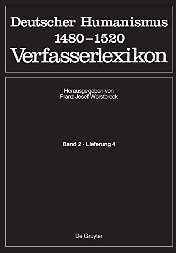 Wachinger, Burghart; Keil, Gundolf; Ruh, Kurt; Schröder, Werner; Worstbrock, Franz Josef: Die deutsche Literatur des Mittelalters. Deutscher ... ... Mittelalters. Deutscher Humanismus 1480-1520)