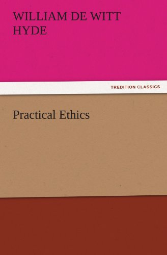 Practical Ethics (TREDITION CLASSICS)